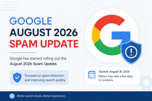 Google August 2026 Spam Update: What SEOs and Website Owners Need to Know
